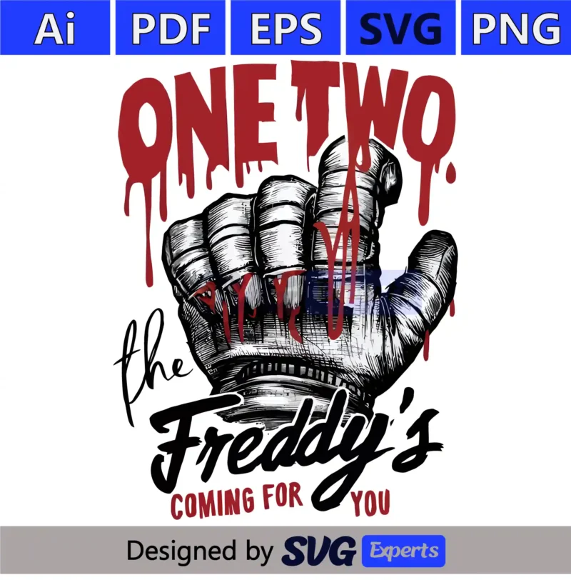 Free One Two Freddy's Coming for You SVG